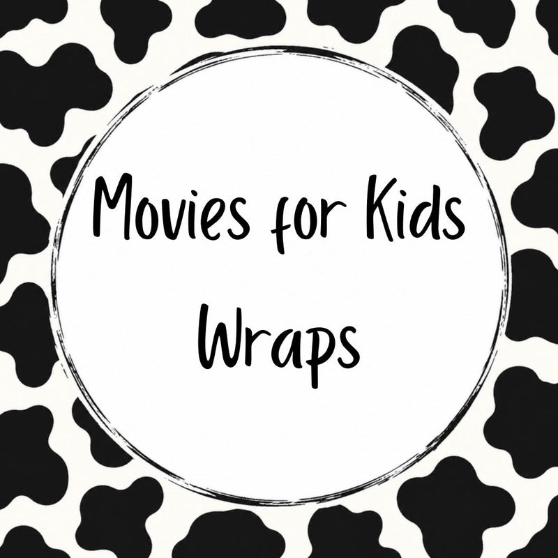 Movies for Kids Wraps