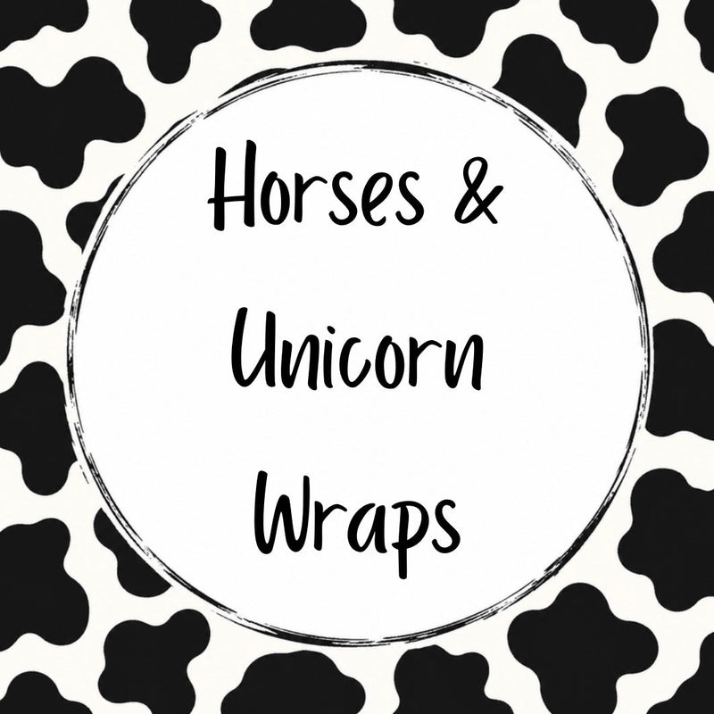 Horses & Unicorn Wraps