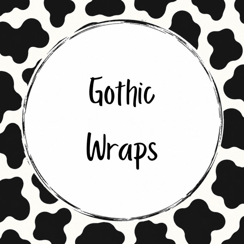 Gothic Wraps