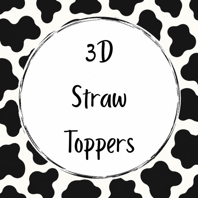 3D Straw Toppers