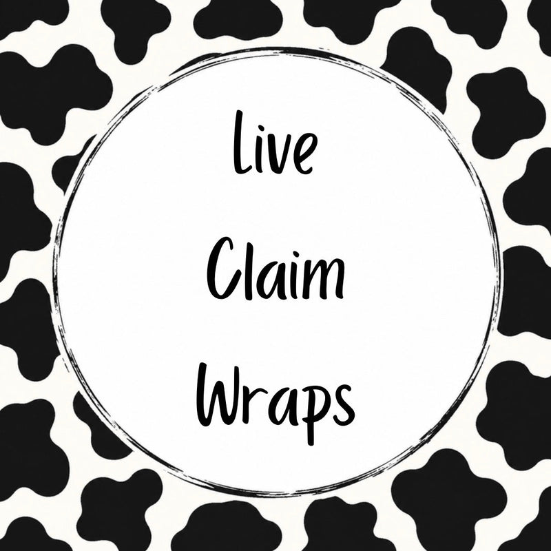 Live Claim Wraps