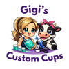 Gigis Custom Design Cups - Home